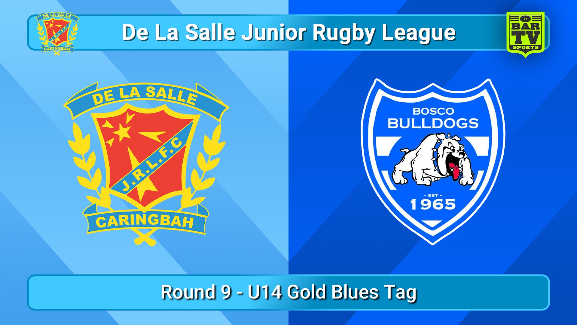 250615-video-De La Salle Round 9 - U14 Gold Blues Tag - De La Salle v St John Bosco Bulldogs Slate Image