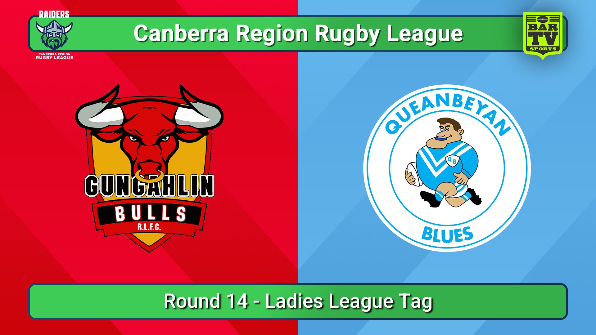 250719-video-Canberra Round 14 - Ladies League Tag - Gungahlin Bulls v Queanbeyan Blues Slate Image