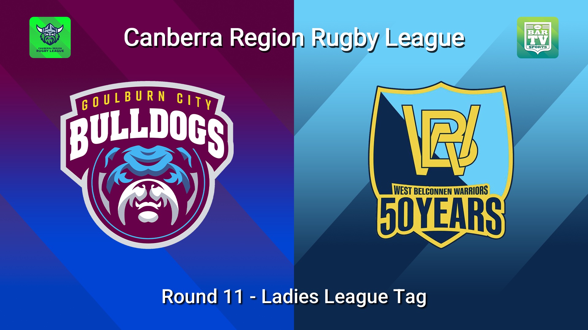 260829-video-Canberra Round 11 - Ladies League Tag - Goulburn City Bulldogs v West Belconnen Warriors Slate Image