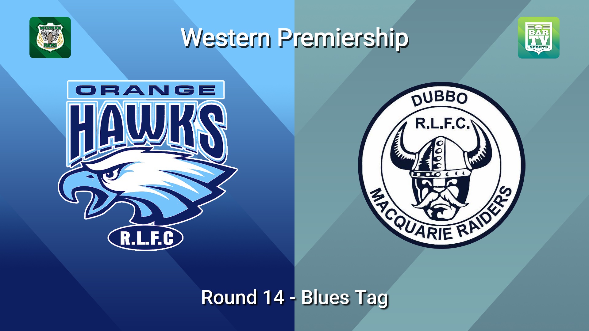 260802-video-Western Premiership Round 14 - Blues Tag - Orange Hawks v Dubbo Macquarie Raiders Slate Image