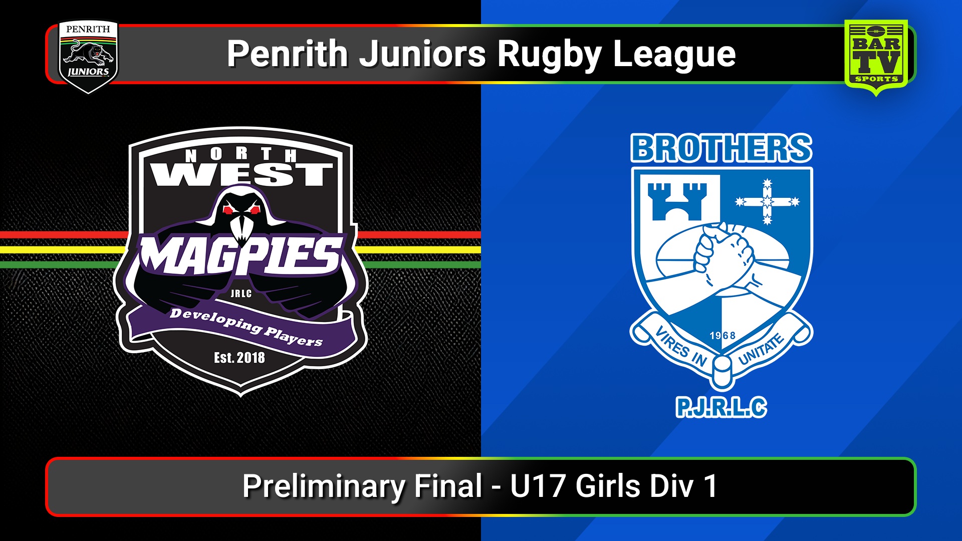 250830-video-Penrith & District Junior Rugby League Preliminary Final - U17 Girls Div 1 - North West Magpies v Brothers Slate Image