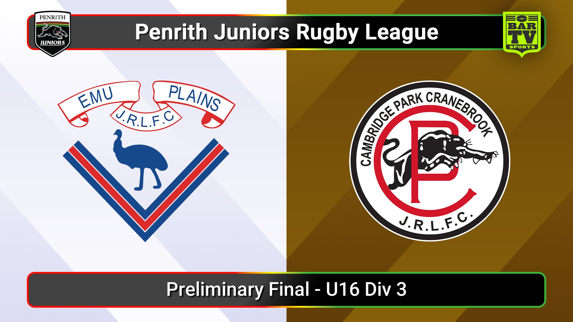 250906-video-Penrith & District Junior Rugby League Preliminary Final - U16 Div 3 - Emu Plains v Cambridge Park Slate Image
