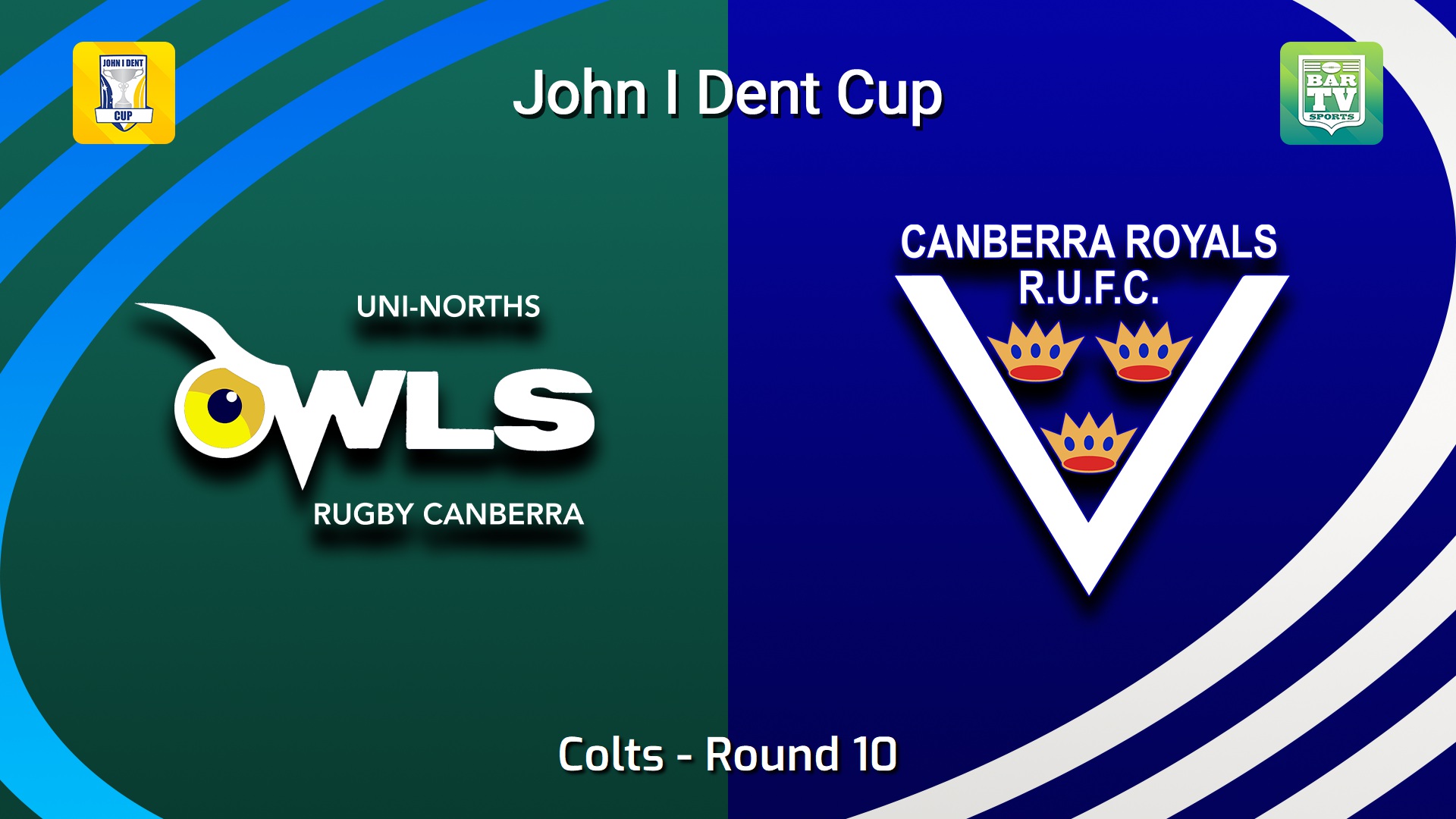 260620-video-John I Dent (ACT) Round 10 - Colts - UNI-North Owls v Canberra Royals Slate Image