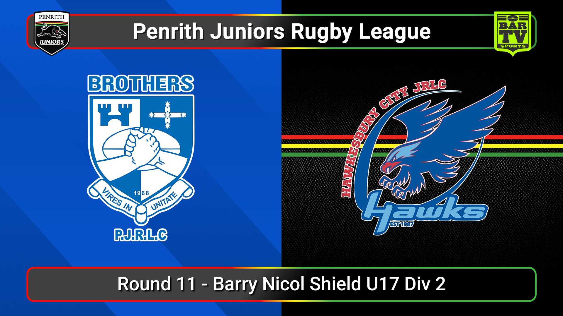 250705-video-Penrith & District Junior Rugby League Round 11 - Barry Nicol Shield U17 Div 2 - Brothers v Hawkesbury City Slate Image
