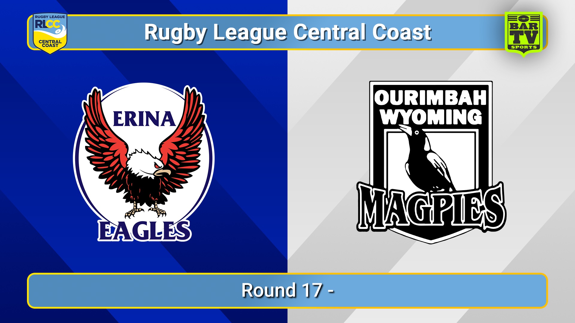 250817-video-RLCC Round 17 - Erina Eagles v Ourimbah Wyoming Magpies Slate Image