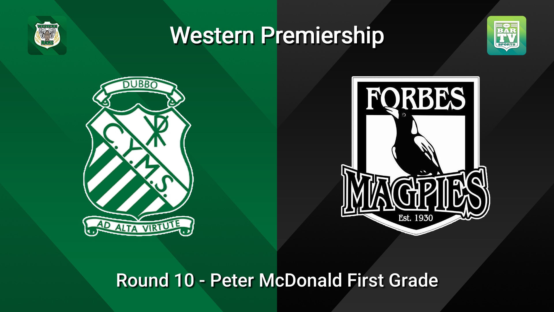 260628-video-Western Premiership Round 10 - Peter McDonald First Grade - Dubbo CYMS v Forbes Magpies Slate Image