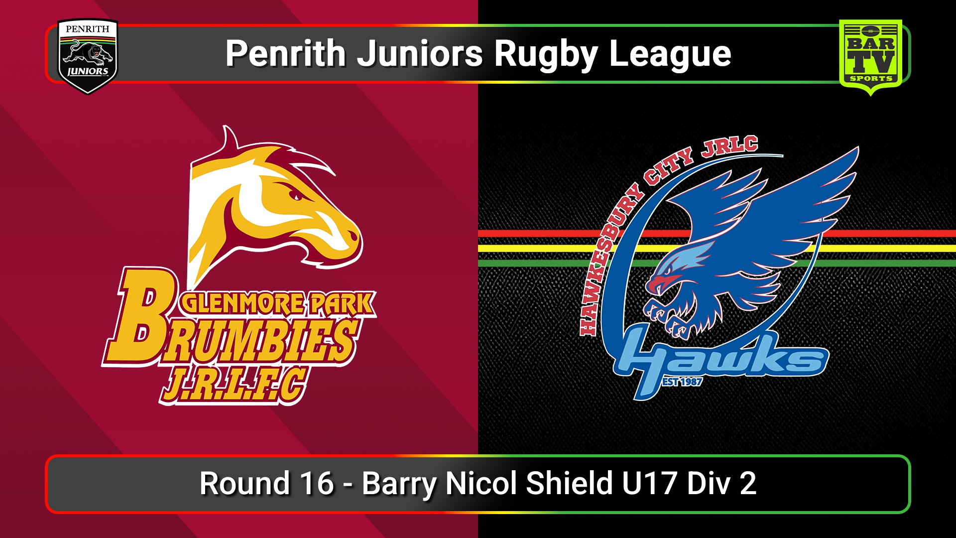250809-video-Penrith & District Junior Rugby League Round 16 - Barry Nicol Shield U17 Div 2 - Glenmore Park v Hawkesbury City Slate Image