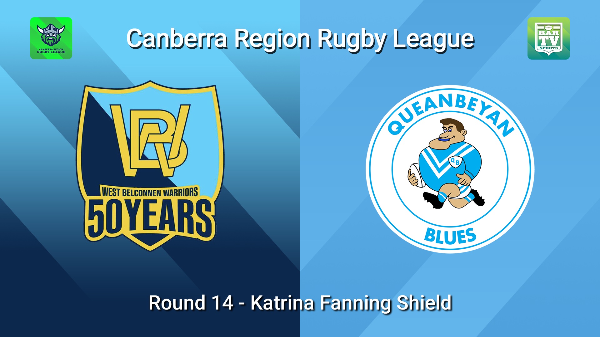 260726-video-Canberra Round 14 - Katrina Fanning Shield - West Belconnen Warriors v Queanbeyan Blues Slate Image