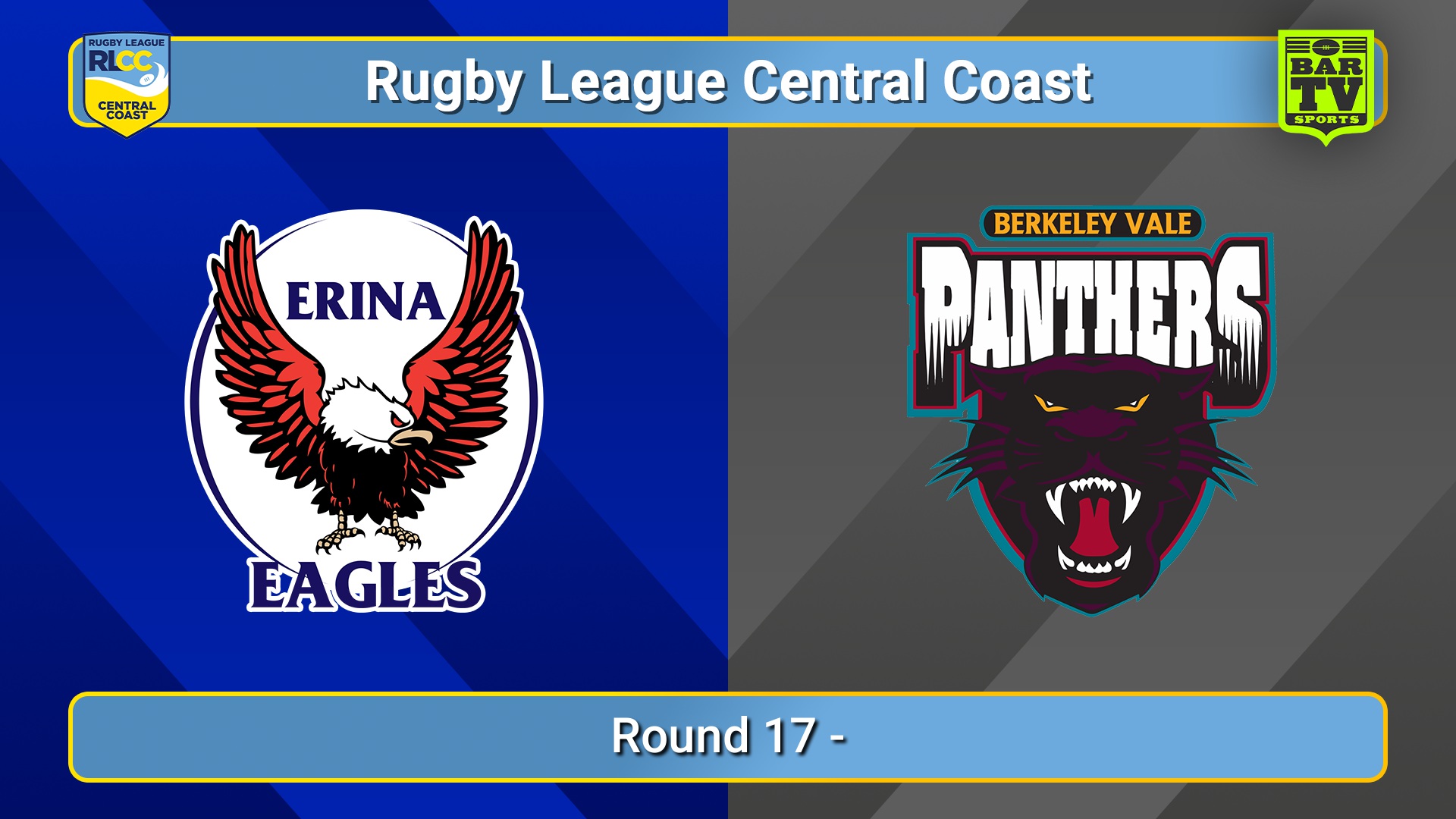 250817-video-RLCC Round 17 - Erina Eagles v Berkeley Vale Panthers Slate Image