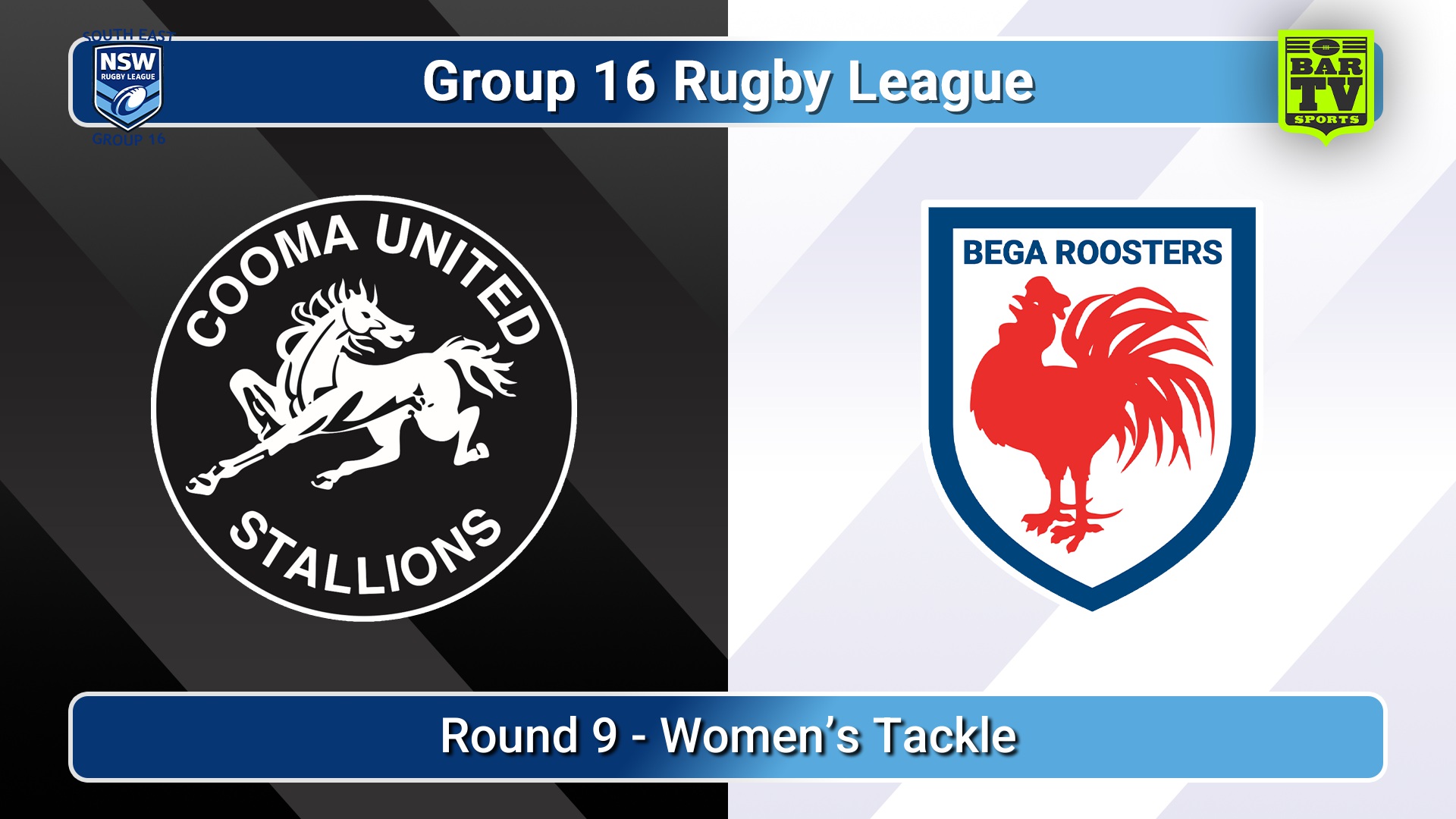 260628-video-Group 16 Rugby League  Round 9 - Women’s Tackle - Cooma Stallions v Bega Roosters Slate Image