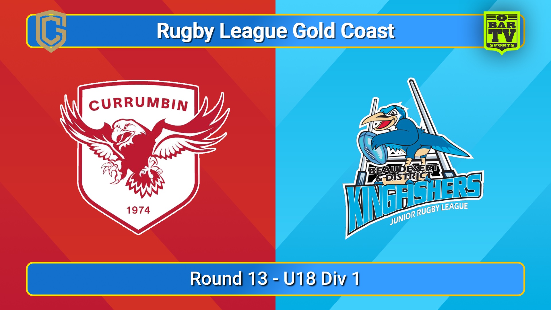 250720-video-Gold Coast Round 13 - U18 Div 1 - Currumbin Eagles v Beaudesert Kingfishers Slate Image