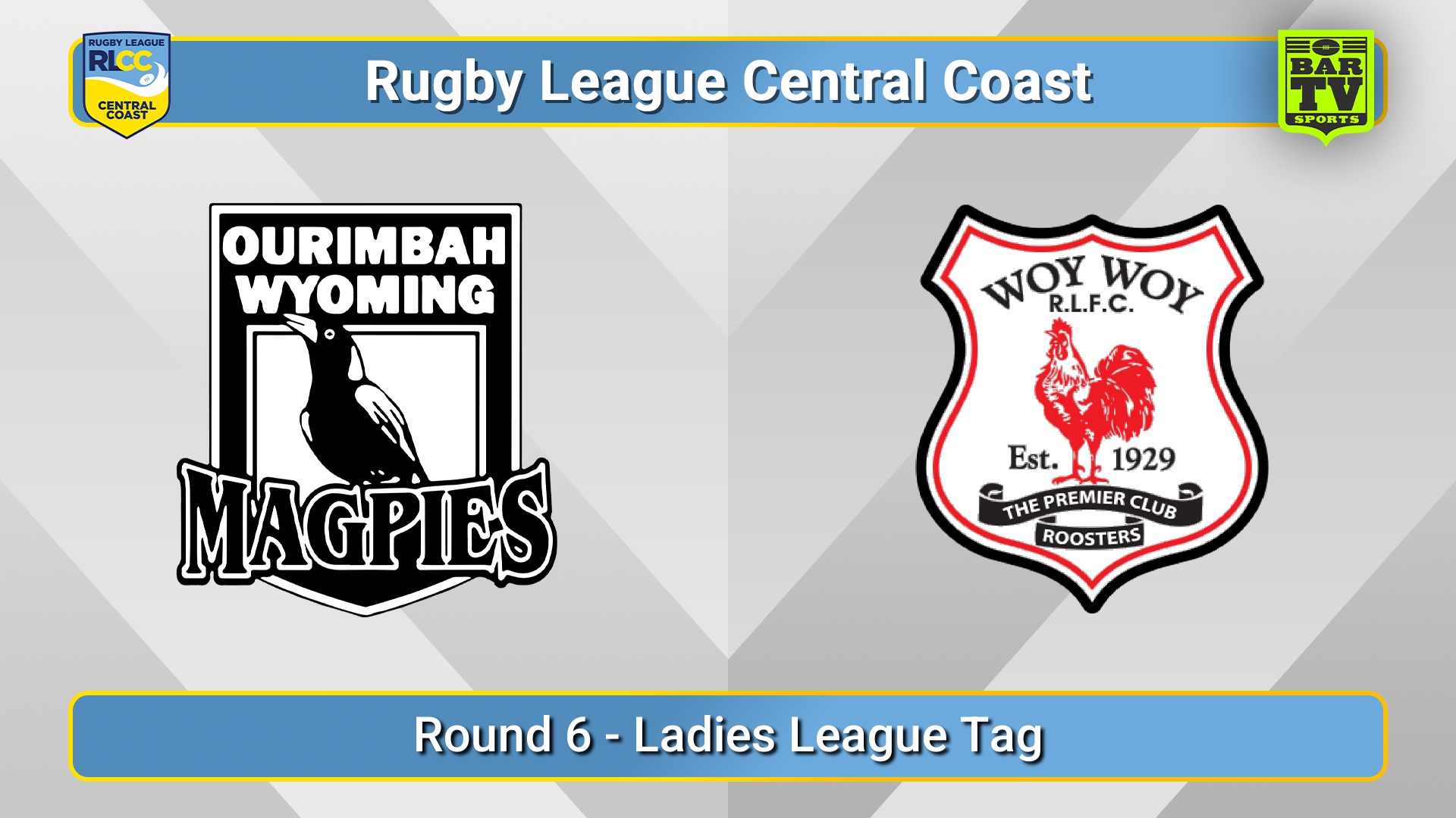 250727-video-RLCC Round 6 - Ladies League Tag - Ourimbah Wyoming Magpies v Woy Woy Roosters Slate Image