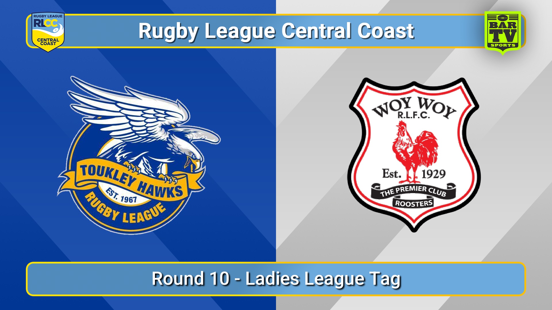 250622-video-RLCC Round 10 - Ladies League Tag - Toukley Hawks v Woy Woy Roosters Slate Image