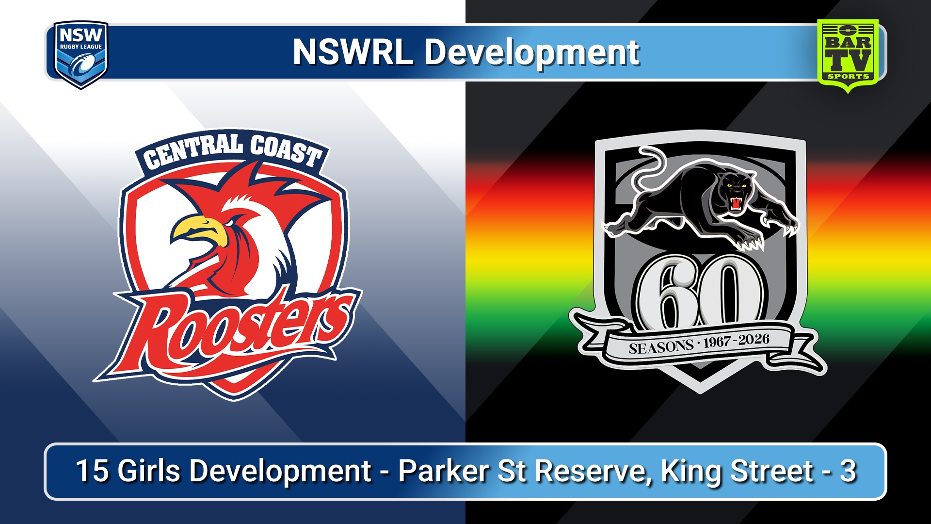260716-video-NSWRL Development Game 63 - 15 Girls Development - Central Coast Roosters v Penrith Panthers Slate Image