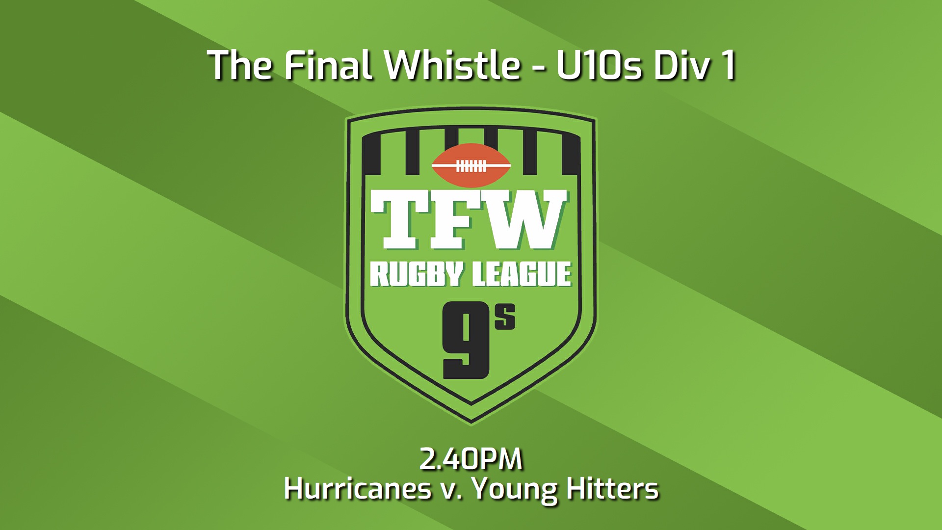 241026-video-Final Whistle U10s Div 1 - TFW Hunter Hurricanes v TFW Young Hitters Slate Image
