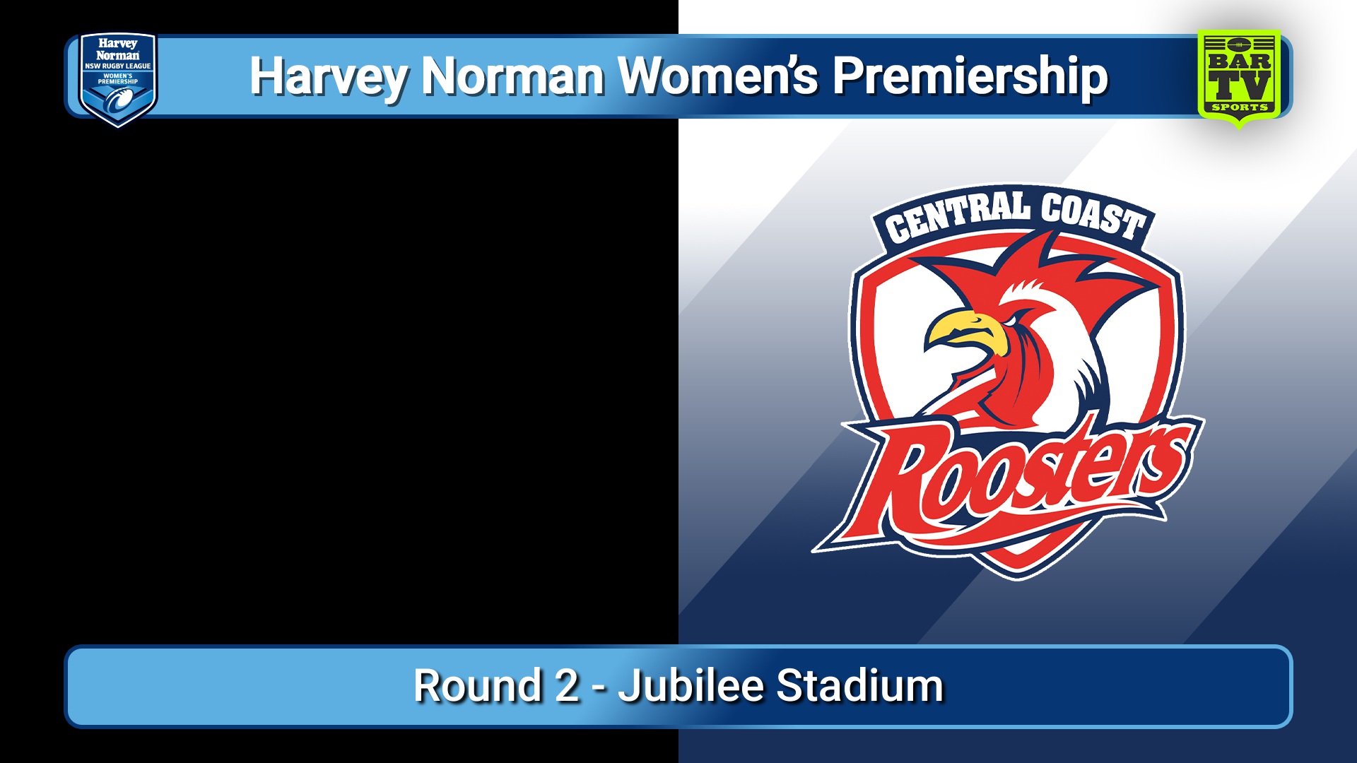 250713-video-Harvey Norman NSW Women's Premiership Round 2 - St George DRLFC v Central Coast Roosters Slate Image