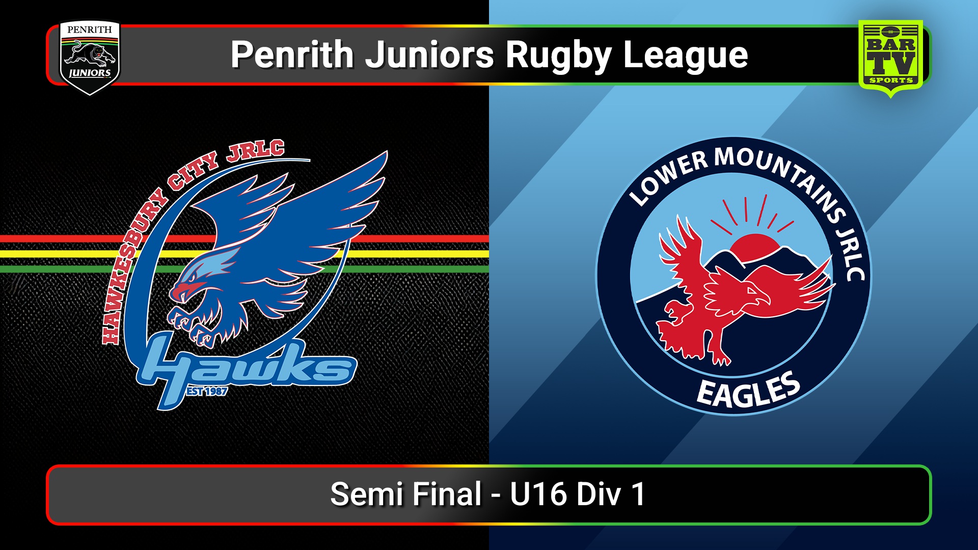 250823-video-Penrith & District Junior Rugby League Semi Final - U16 Div 1 - Hawkesbury City v Lower Mountains Slate Image