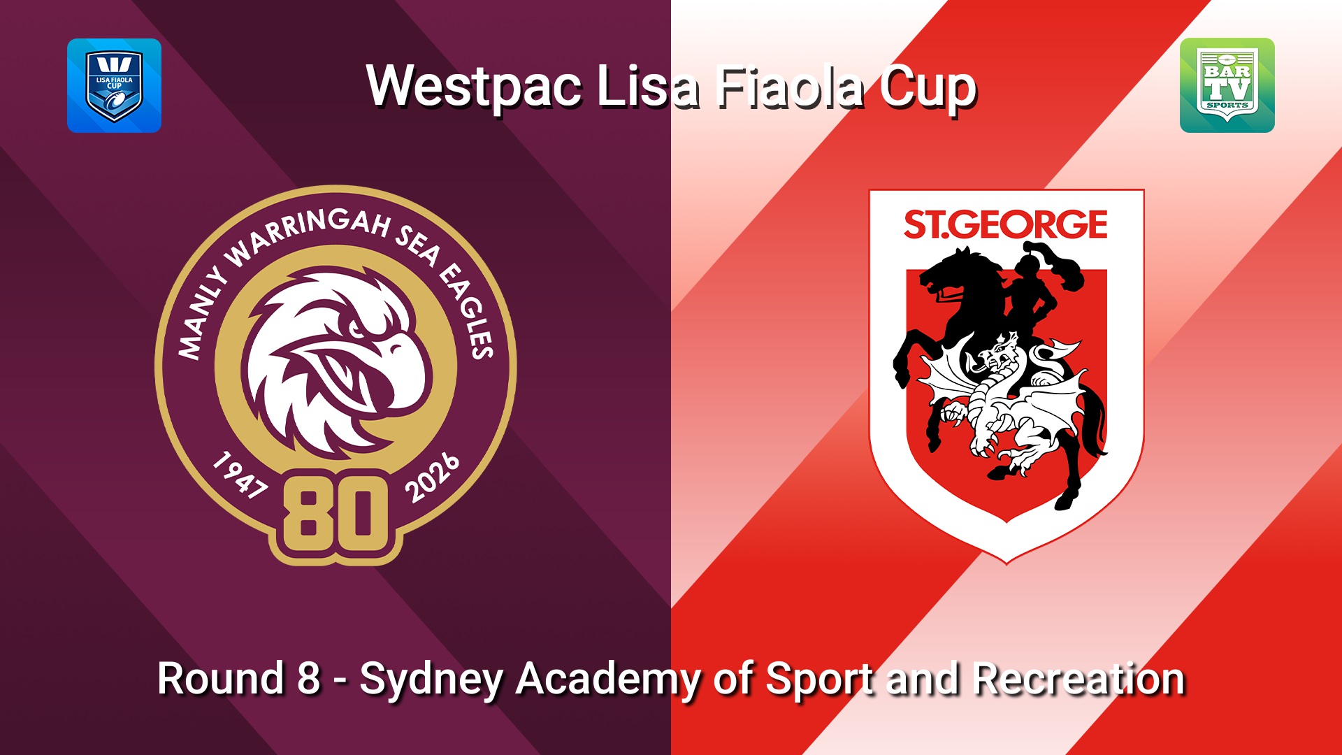 260329-video-Westpac Lisa Fiaola Cup (Metropolitan) Round 8 - Manly Warringah Sea Eagles v St George Dragons Slate Image