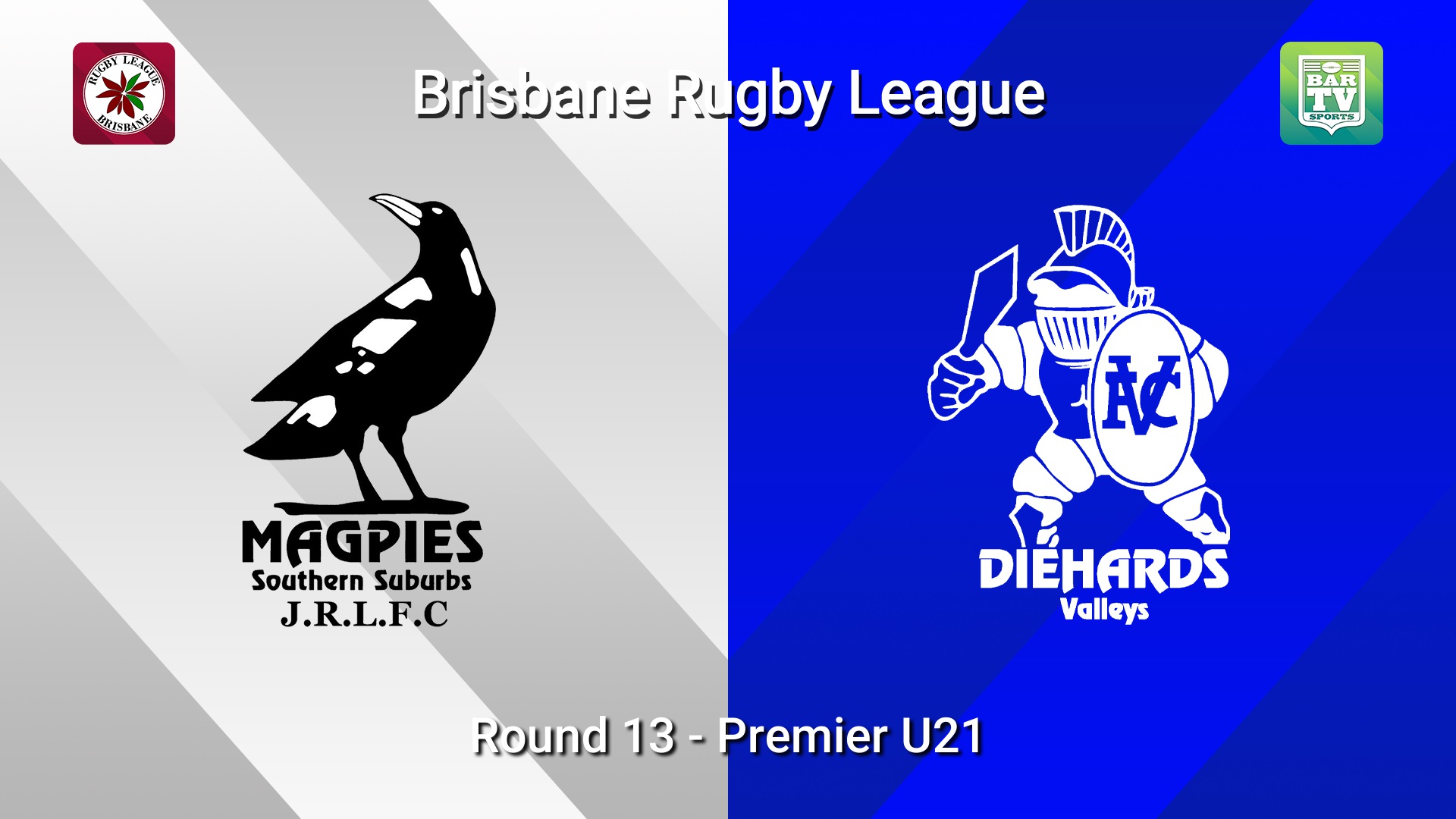 260628-video-BRL Round 13 - Premier U21 - Souths Juniors Magpies v Valleys Diehards Slate Image