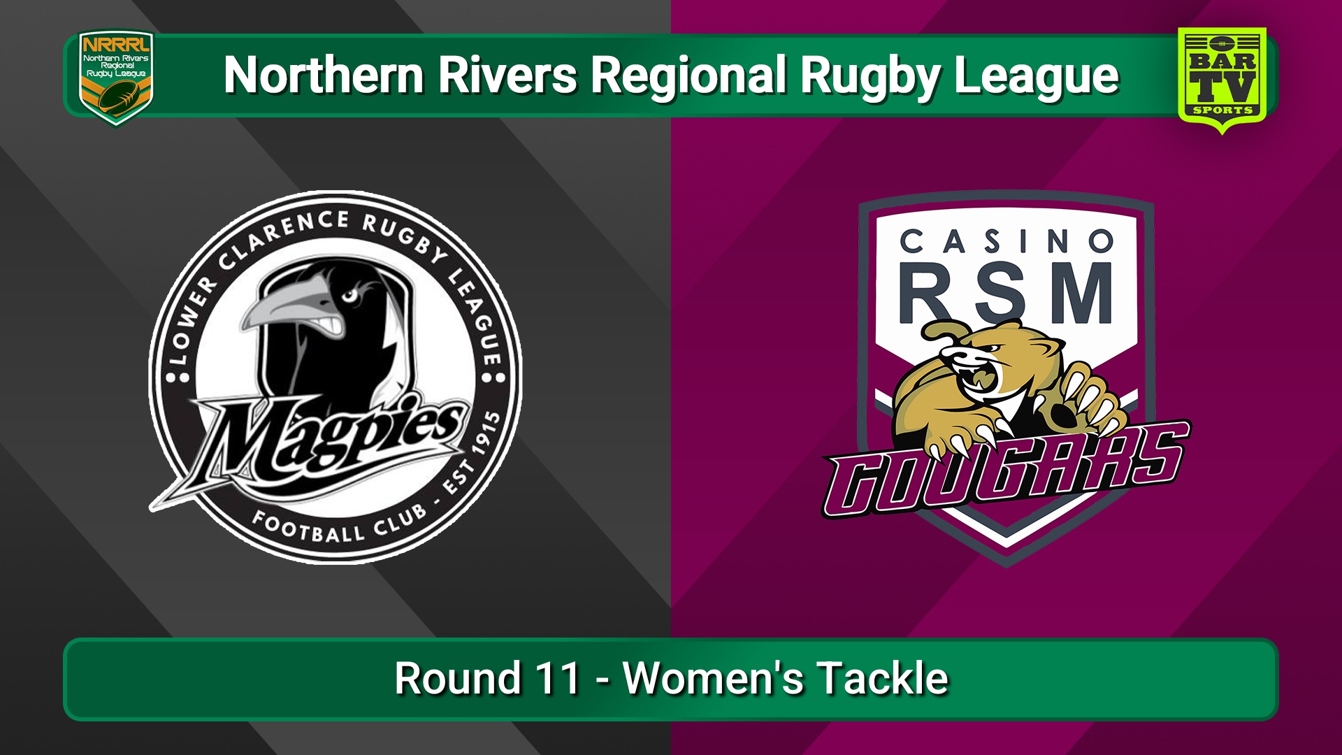 250809-video-Northern Rivers Round 11 - Women's Tackle - Lower Clarence Magpies v Casino RSM Cougars Slate Image